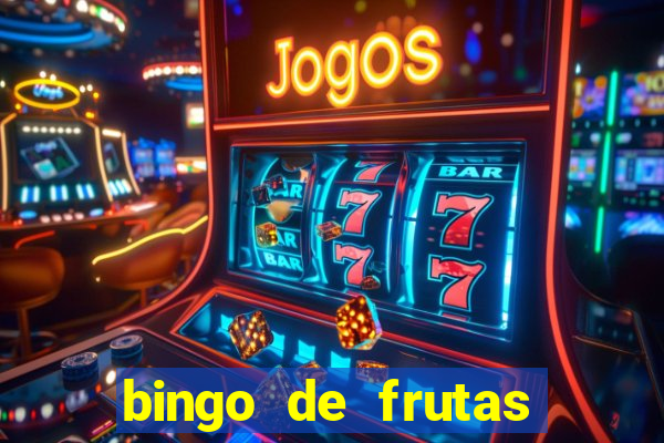 bingo de frutas para imprimir pdf